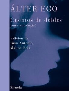 Portada de Hoffmann, Stevenson, Conrad, Bierce, Wells y Hawthorne Alter ego Editorial Siruela