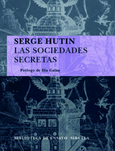 Portada de Serge Hutin Las sociedades secretas Editorial Siruela