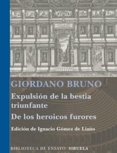 Portada de Giordano Bruno Expulsión de la bestia triunfante Editorial Siruela