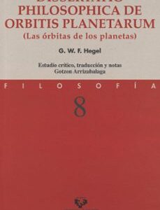 Portada de Georg Wilhelm Friedrich Hegel Dissertatio philosophica de orbitis planetarum Editorial Universidad del País Vasco
