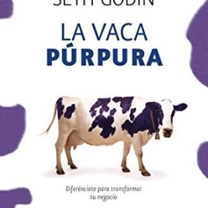 Portada de Seth Godin La vaca púrpura Editorial Booket