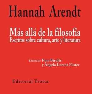Portada de Hannah Arendt Mas allá de la filosofía Editorial Trotta