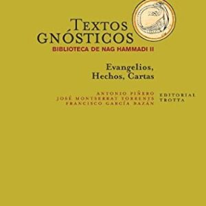 Portada de Antonio Piñeiro y otros Textos gnósticos Biblioteca de Nag Hammadi II Editorial Trotta