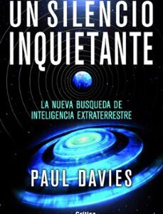 Portada de Paul Davies Un silencio inquietante Editorial Crítica