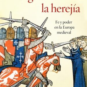 Portada de R. I. Moore La guerrra contra la herejia Editorial Crítica