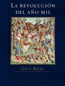 Portada de Guy Bois y Geoges Duby La revolución del año mil Editorial Crítica