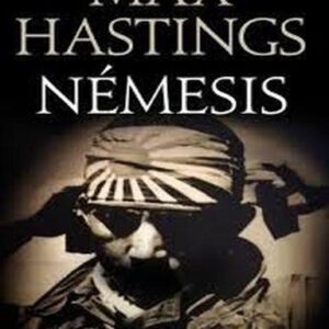 Portada de Max Hastings Némesis La derrota del Japón Tapa dura Editorial Crítica