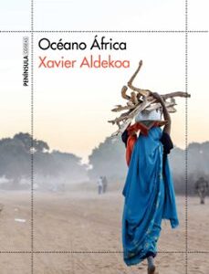 Portada de Xavier Aldekoa Océano Africa Editorial Península