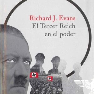 Portada de Richard J. Evans El Tercer Reich en el poder Editorial Península