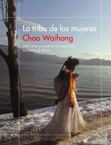 Portada de Choo Waihong La tribu de las mujeres Editorial Península