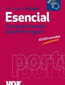 Portada de Diccionario Vox Esencial Portugués - Español Español - Portugués