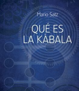 Portada de Mario Satz ¿Qué es la kábala? Editorial Kairós
