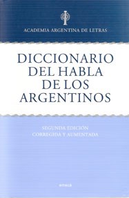 Portada de Academia Argentina de Letras Diccionario del habla de los argentinos Academia Argentina Letras Editorial Emecé