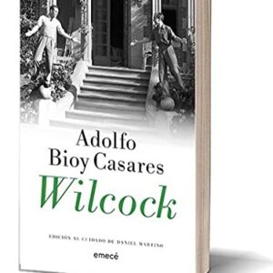 Portada de Adolfo Bioy Casares Wilcock Editorial Emecé