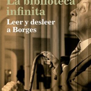 Portada de Ricardo Forster La biblioteca infinita Emecé Editores