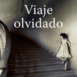 Portada de Silvina Ocampo Viaje olvidado Editorial Emecé