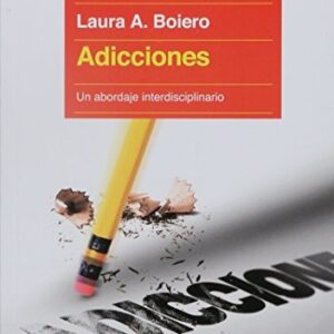 Portada de Laura Andrea Boiero Adicciones Editorial Paidós