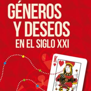 Portada de Irene Meler Géneros y deseos en el siglo Xxi Editorial Paidós