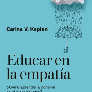 Portada de Carina. V. Kaplan Educar en la empatía Editorial Paidós