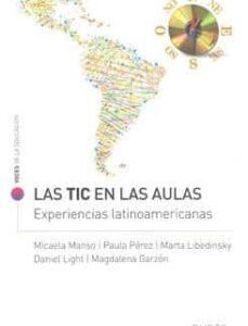 Portada de Garzon Libedinsky y Manso Light Las Tic en las aulas Editorial Paidos