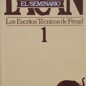 Portada de Jacques Lacan El seminario Libro 1 Los escritos técnicos de Freud Editorial Paidós