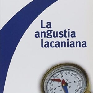 Portada de Jacques Alain Miller La angustia lacaniana Editorial Paidós