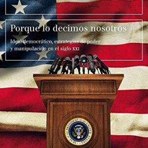 Portada de Noam Chomsky Porque lo decimos nosotros Editorial Paidós
