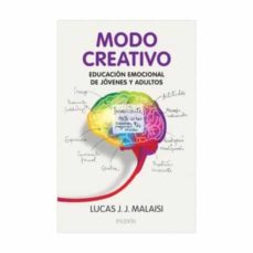 Portada de Lucas J. J. Malaisi Modo creativo Educación emocional de jóvenes y adultos Editorial Paidós