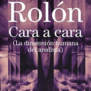Portada de Gabriel Rolón Cara a cara Editorial Planeta