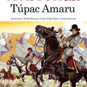Portada de Felipe Pigna Tupac Amarú Editorial Planeta