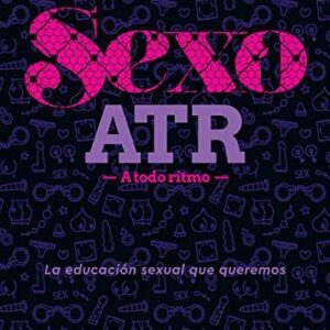 Portada de Cecilia Ce Sexo Atr La educación sexual que queremos Editorial Planeta