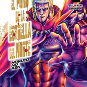 Portada de Tetsuo Hara Buronson El puño de la estrella del norte (Hokuto No Ken) Nº 10/18 Editorial Planeta Comic