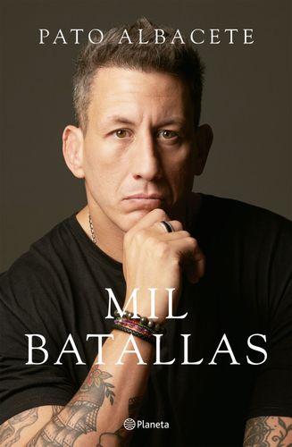 Portada de Pato Albacete Mil batallas Editorial Planeta