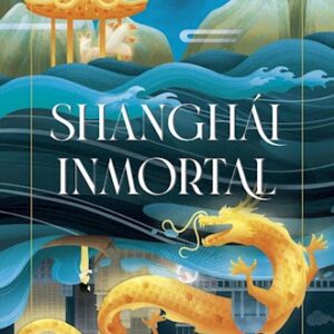 Portada de A. Y. Chao Shanghái inmortal Editorial Minotauro