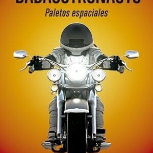 Portada de Grady Hendrix Badasstronauts Editorial Minotauro