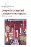 Portada de Leopoldo Marechal Cuaderno de navegación Editorial Seix Barral