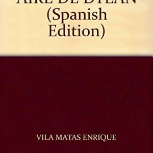 Portada de Enrique Vila-matas Aire de Dylan Editorial Seix Barral