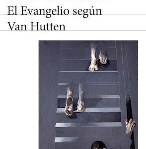 Portada de Abelardo Castillo El evangelio según Van Hutten Editorial Seix Barral