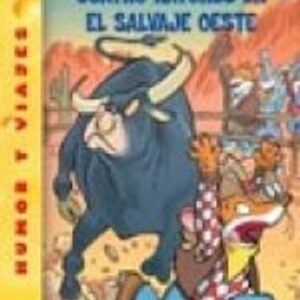 Portada de Gerónimo Stilton Cuatro ratones en el salvaje oeste Editorial Destino
