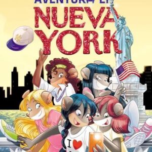Portada de Tea Stilton 6 Aventura en Nueva York Ediciones Destino