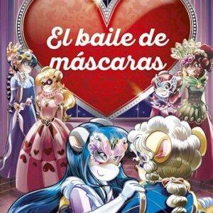 Portada de Tea Stilton Detectives del corazón El baile de máscaras Ediciones Destino