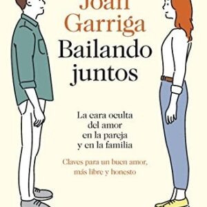 Portada de Joan Garriga Bailando juntos Editorial Destino