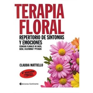 Portada de Claudia Mattielo Terapia floral Síntomas y emociones Editorial Continente