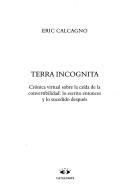 Portada de Eric Calcagno Terra incógnita Editorial Catálogos
