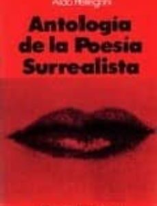 Portada de Aldo Pellegrini Antología de la poesía surrealista Editorial Argonauta