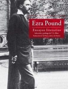 Portada de Ezra Pound Ensayos literarios Selección y prólogo de T. S. Eliot Editorial Tajamar