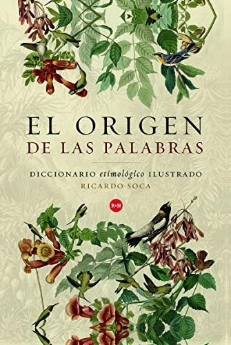 Portada de Ricardo Soca El origen de las palabras Editorial Rey Naranjo