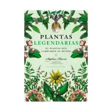 Portada de Stephen Harris Plantas legendarias Rey Naranjo Editores