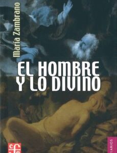 Portada de María Zambrano El hombre y lo dIvino Editorial FCE