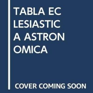 Portada de Tomas Ochoa Arin y otros Tabla Eclesíastica astronómica Biblioteca F. Xavier Clavijero Editorial Universidad Iberoamericana